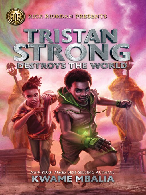 Title details for Tristan Strong Destroys the World by Kwame Mbalia - Available